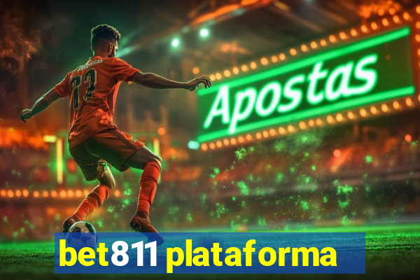 bet811 plataforma